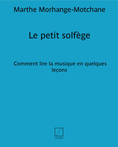 Le petit solfège — Marthe Morhange-Motchane