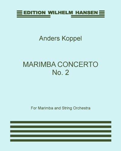 Marimba Concerto No. 2 — Anders Koppel