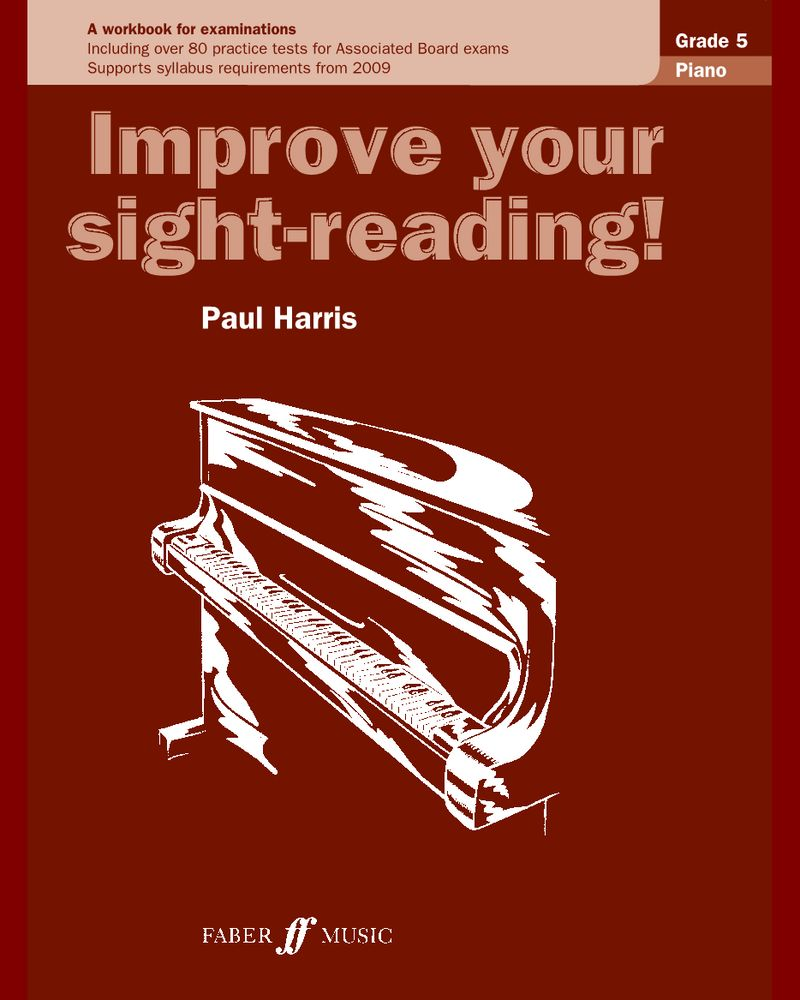 Improve Your Sight-Reading! Piano Grade 5 — Paul Harris