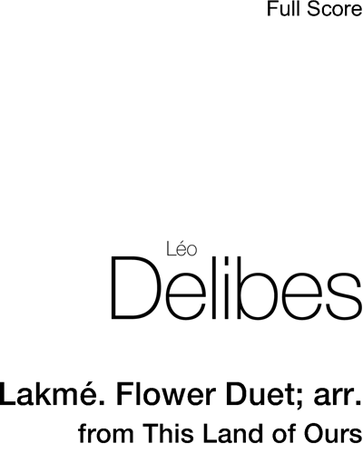 Lakmé: Flower Duet (Arrangement) — 德里布