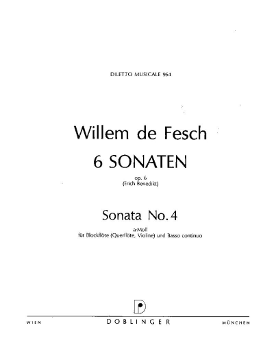 Sonata No. 4 in A minor, op. 6/4 — Willem de Fesch