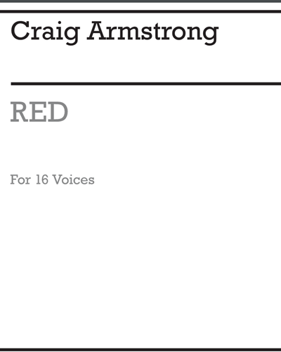 Red (for 16 Voices) — Craig Armstrong