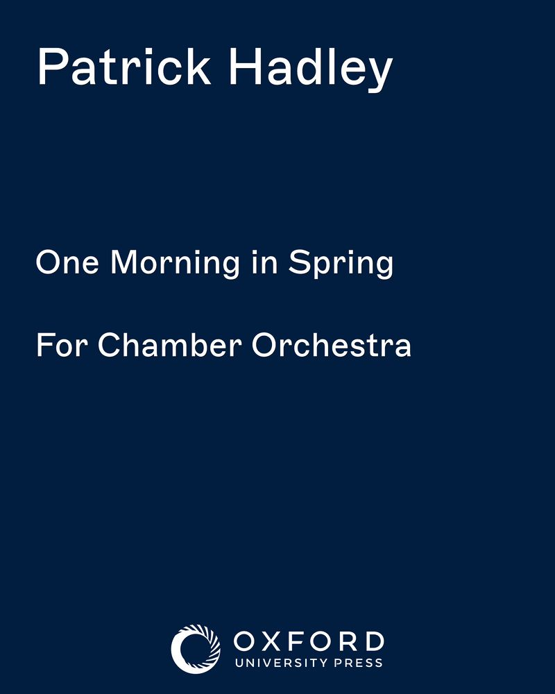 One Morning in Spring — Patrick Hadley