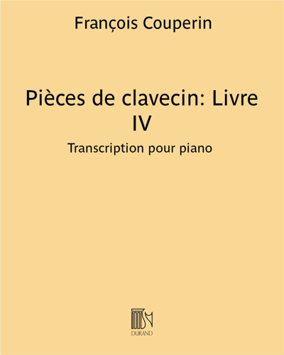 Pièces de clavecin: Book IV (Orders 22 to 23) — 库普兰