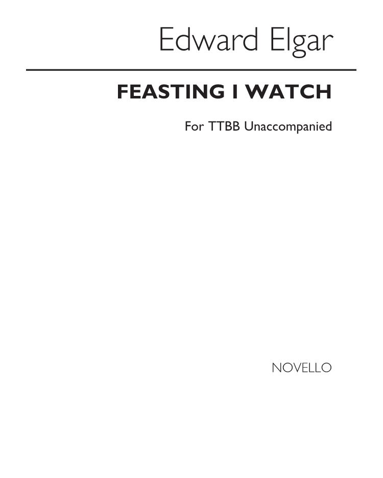 Feasting I watch, op. 45 no. 5 — Edward Elgar