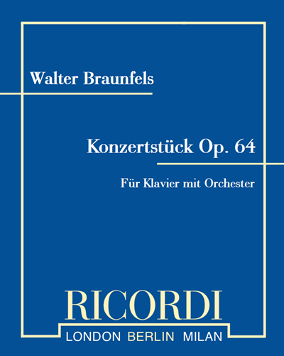 Konzertstück Op. 64 — Walter Braunfels