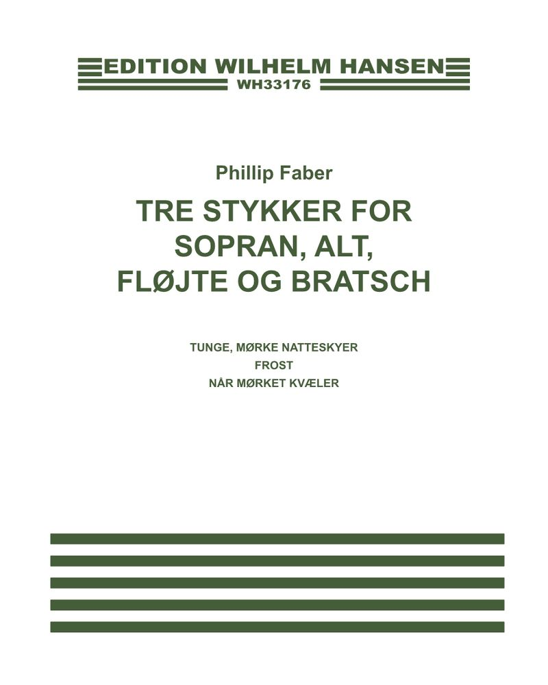Three Pieces for Soprano, Alto, Flute and Viola — Phillip Faber