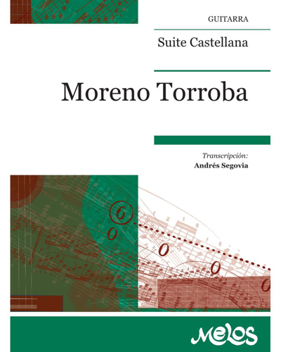 Suite castellana, op. 165, No. 2 — Federico Moreno Torroba