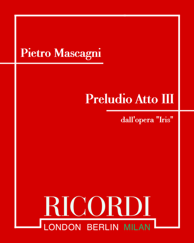 Preludio Atto III (from 'Iris') — 马斯卡尼