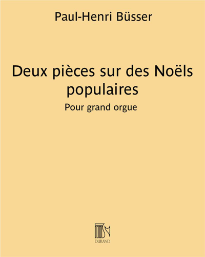 Deux pièces sur des Noëls populaires — Henri Büsser