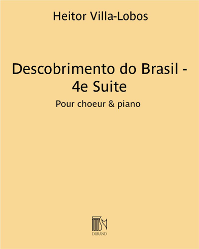 Descobrimento do Brasil - 4th Suite — 维拉-洛博斯