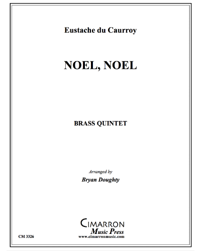 Noel, Noel — Eustache du Caurroy