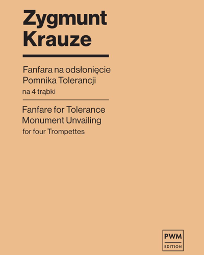 Fanfare for the Tolerance Monument Unveiling — Zygmunt Krauze