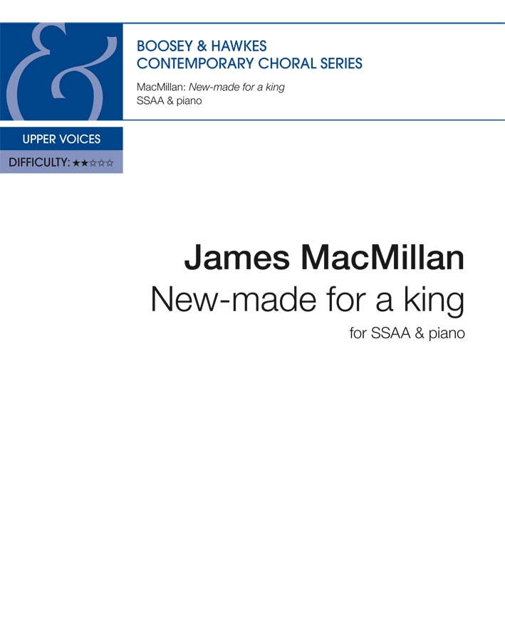 New-Made for a King — James MacMillan