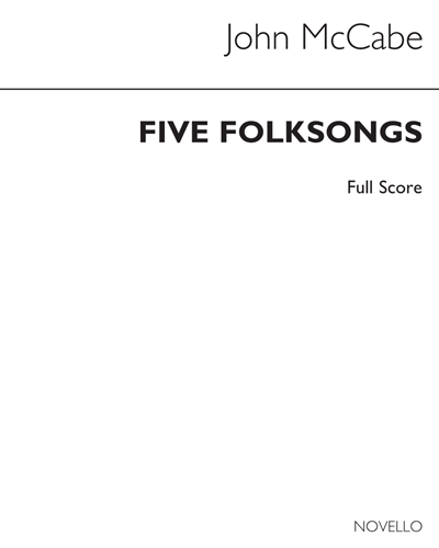Five Folksongs for High Voice, Horn and Piano — John McCabe
