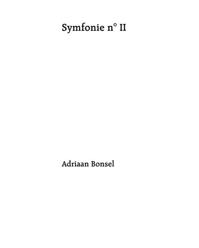 Symphony No. 2 — Adriaan Bonsel