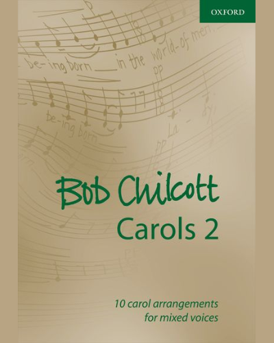 Bob Chilcott Carols 2 — Bob Chilcott