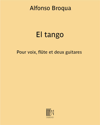 El tango (Extract No. 3 from 'Chants de l'Uruguay') — Alfonso Broqua