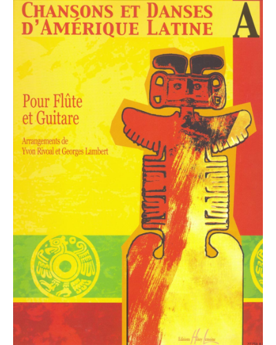 Chansons et Danses d'Amérique Latine, Vol. A: La Pajarera — Yvon Rivoal