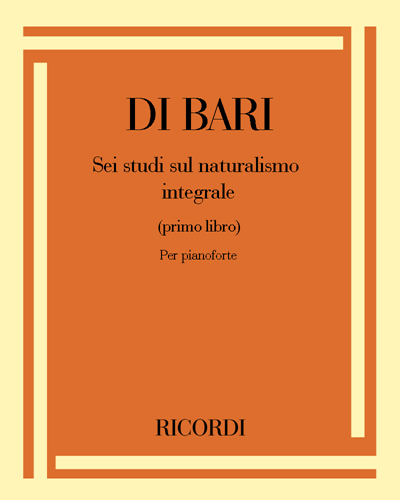 Six Studies on Integral Naturalism - Book 1 — Marco Di Bari