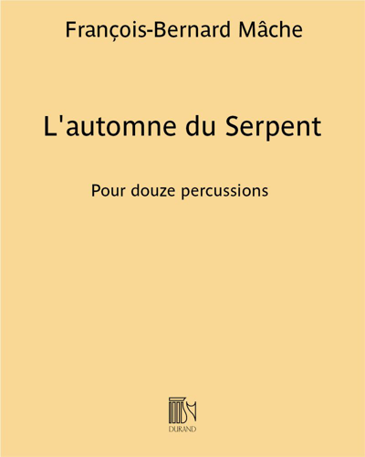 L'automne du Serpent — François-Bernard Mâche