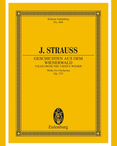 Tales from the Vienna Woods, op. 325 — Johann Strauss II