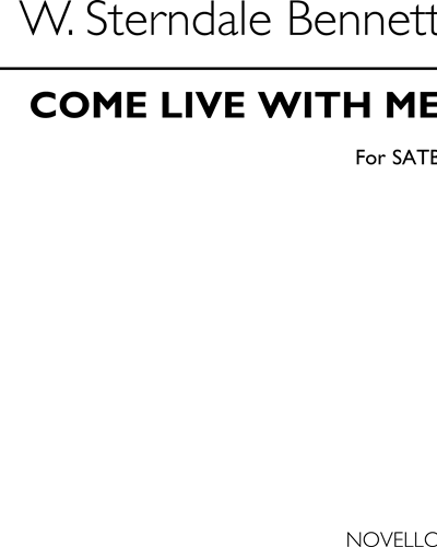 Come Live with Me — William Sterndale Bennett