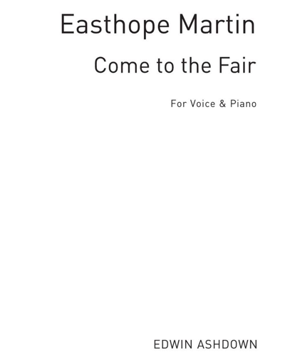 Come to the Fair (in G major) — Easthope Martin