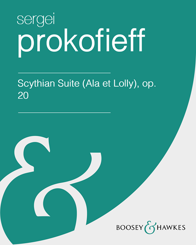 Scythian Suite (Ala et Lolly), op. 20 — Sergei Prokofiev