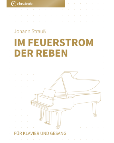 Im Feuerstrom der Reben (from 'Die Fledermaus') — Johann Strauss II