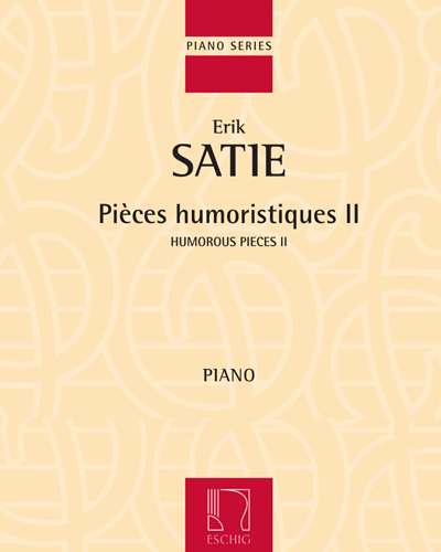 Pièces humoristiques II — 萨蒂