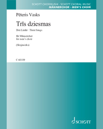 Trīs dziesmas (Drei Lieder / Three Songs) — 瓦斯克斯