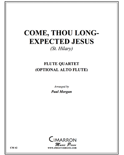 Come, Thou Long-Expected Jesus — 传统