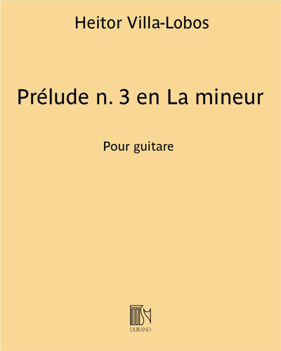 Prelude No. 3 in A minor — Heitor Villa-Lobos