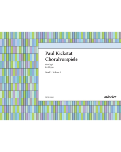 Chorale preludes — Paul Kickstat