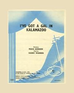 I've Got A Gal In Kalamazoo — Harry Warren