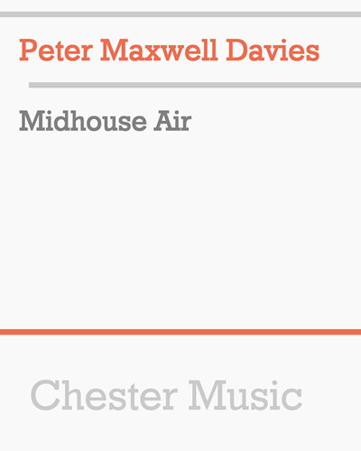 Midhouse Air — Peter Maxwell Davies