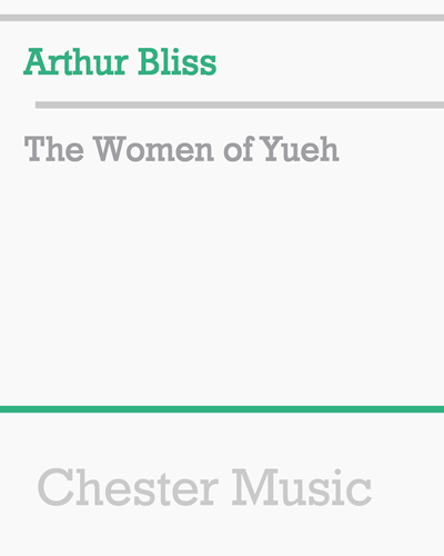 The Women of Yueh — Arthur Bliss
