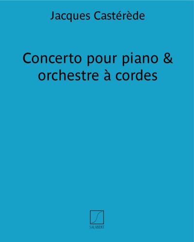 Concerto for Piano and String Orchestra — Jacques Castérède