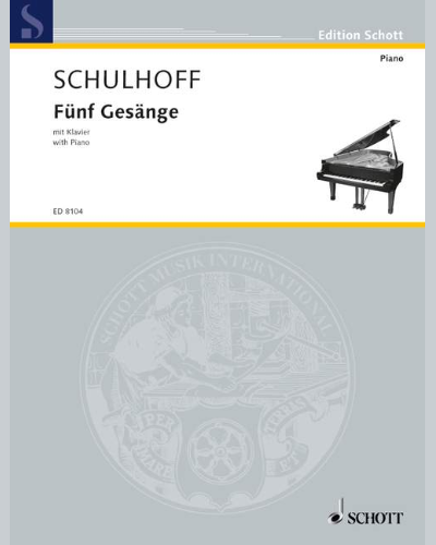 Fünf Gesänge mit Klavier — Erwin Schulhoff