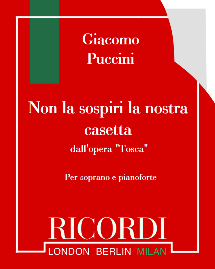 Non la sospiri la nostra casetta (from 'Tosca') — 普契尼