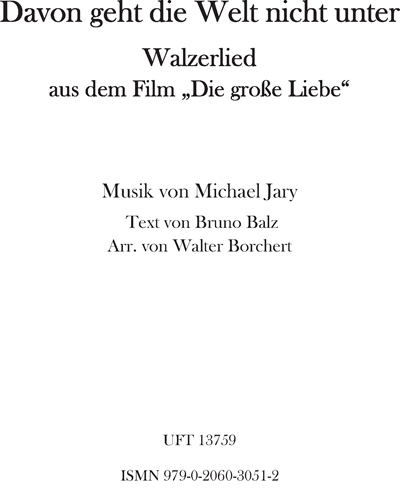 Davon geht die Welt nicht unter — Michael Jary