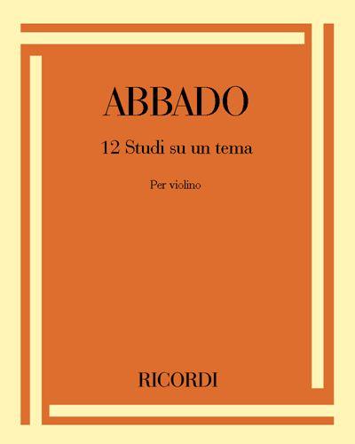 Twelve Studies on a Theme for Violin — Claudio Abbado