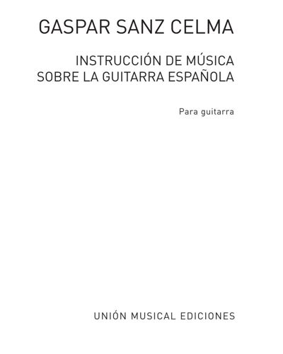 Instrucción de música sobre la guitarra Española — 加斯帕·桑兹