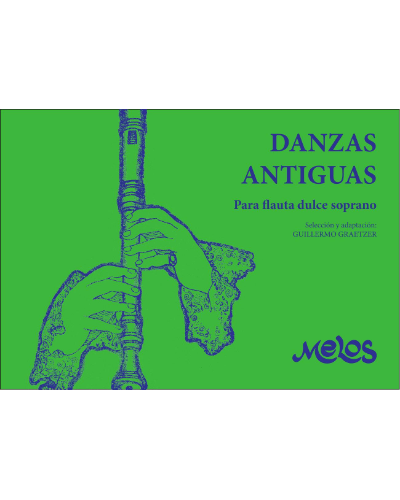 Danzas Antiguas — Autores Varios