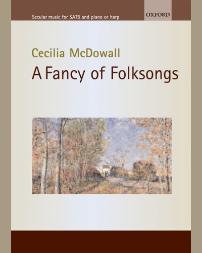 A Fancy of Folksongs — Cecilia McDowall