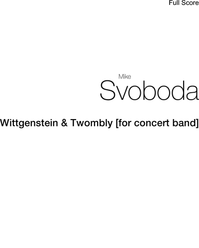 Wittgenstein & Twombly — Mike Svoboda