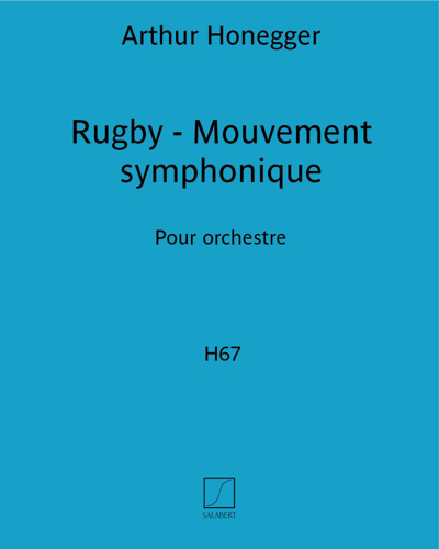 Rugby - Symphonic Movement H67 — 奥涅格