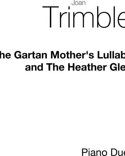 "The Gartan Mother's Lullaby" & "The Heather Glen" — Joan Trimble