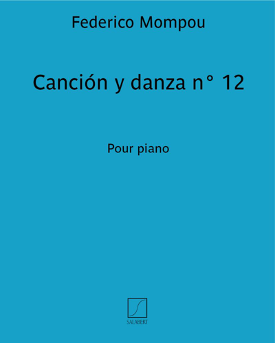 Canción y danza No. 12 — 蒙波